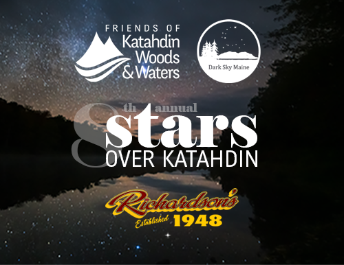 Logo and text for the 8th Annual Stars Over Katahdin event by Friends of Katahdin Woods & Waters and Dark Sky Maine.