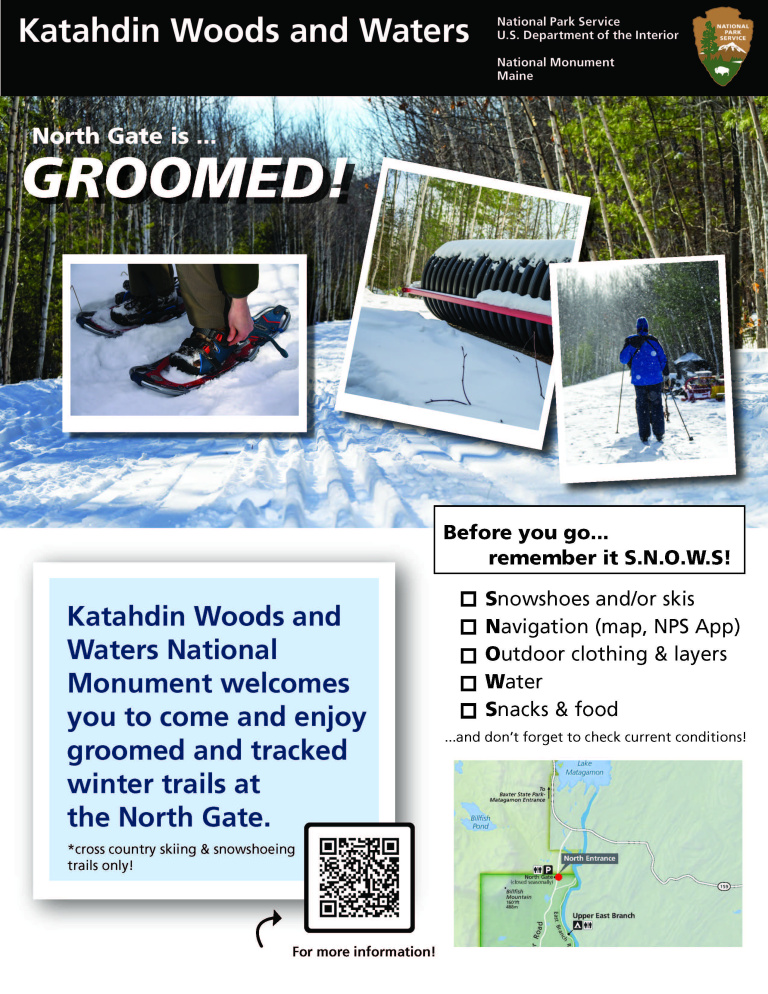 Winter trails at Katahdin Woods and Waters National Monument are groomed for snowshoeing and skiing.