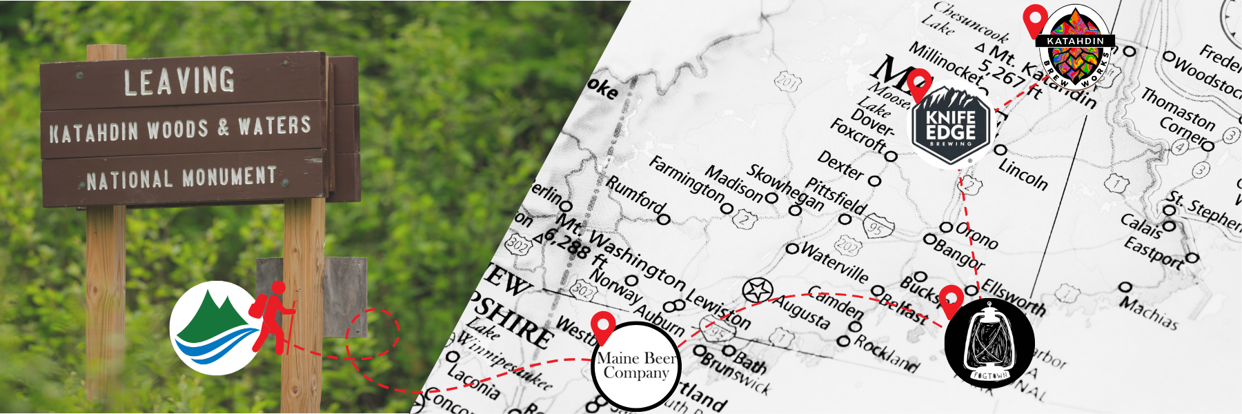 An image of a map of Maine with4 map points plus a photograph of a sign "Leaving Katahdin Woods and Waters National Monument."