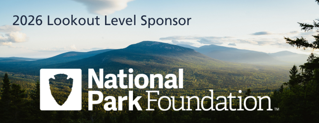 Mountain view with text showcasing the national park foundation for their 2026 lookout level sponsorship